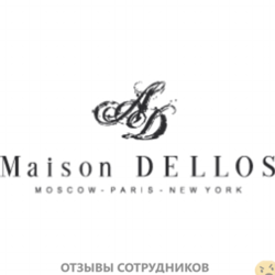 Отзывы о работе в  MAISON DELLOS